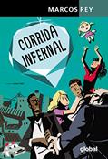 Ler Corrida Infernal, do autor Marcos Rey; Luciano Tasso Ler Corrida Infernal, do autor Marcos Rey; Luciano Tasso