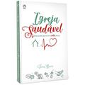 Ler Igreja saudável - Educando para uma vida plena, do autor Telma Bueno