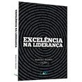 Ler Excelência na Liderança, do autor Marcelo Bigardi Ler Excelência na Liderança, do autor Marcelo Bigardi
