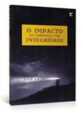 Ler O Impacto da Liderança com Integridade, do autor fred Smith