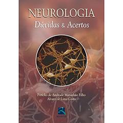 Neurologia: Dúvidas & Acertos, do autor Péricles de Andrade Maranhão Filho; Álvaro de Lima Costa