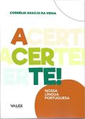 Ler Acerte: Nossa Língua Portuguesa, do autor Cornélio Araújo da Veiga Ler Acerte: Nossa Língua Portuguesa, do autor Cornélio Araújo da Veiga