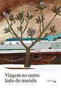 Ler Viagem Ao Outro Lado Do Mundo, do autor Roniwalter Jatobá Ler Viagem Ao Outro Lado Do Mundo, do autor Roniwalter Jatobá