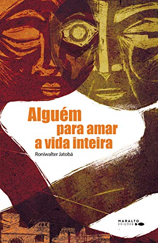 Ler Alguém Para Amar A Vida Inteira, do autor Roniwalter Jatobá Ler Alguém Para Amar A Vida Inteira, do autor Roniwalter Jatobá