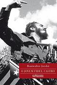 Ler O Jovem Fidel Castro, do autor Roniwalter Jatobá Ler O Jovem Fidel Castro, do autor Roniwalter Jatobá