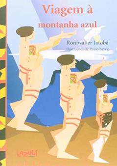 Viagem à Montanha Azul, do autor Roniwalter Jatobá