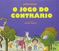 O jogo do contrário, do autor Jandira Masur
