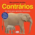 Ler Contrários : Um livro para aprender brincando, do autor Sarah Powell