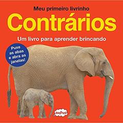 Contrários : Um livro para aprender brincando, do autor Sarah Powell