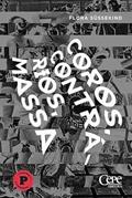 Ler COROS, CONTRÁRIOS, MASSA, do autor FLORA SÜSSEKIND