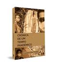 Ler Crônica de um Tempo Pandêmico, do autor Francisco Dias Teixeira Ler Crônica de um Tempo Pandêmico, do autor Francisco Dias Teixeira