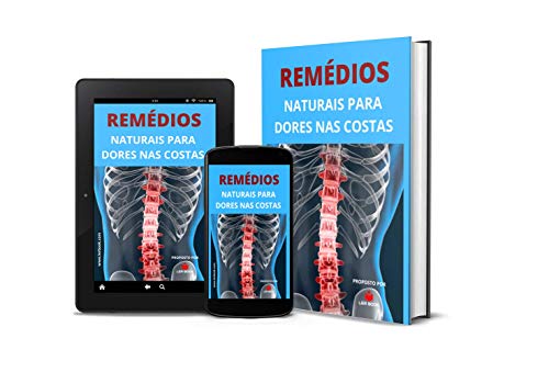 Ler REMÉDIOS NATURAIS PARA DORES NAS COSTAS: DOR LOMBAR, do autor Rogério Ramos
