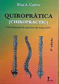 Ler QUIROPRÁTICA (CHIROPRACTIC) Um manual de ajustes do esqueleto, do autor Elza Castro Ler QUIROPRÁTICA (CHIROPRACTIC) Um manual de ajustes do esqueleto, do autor Elza Castro