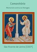 Ler Comonitorio, do autor São Vicente De Lérins [cocp]
