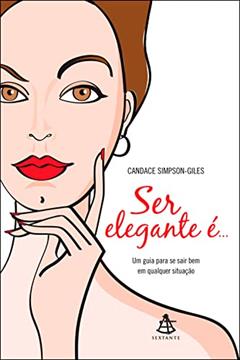 Ser elegante é..., do autor Candace Simpson-Giles
