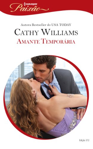 Ler Paixão 372. Amante Temporária, do autor Cathy Williams