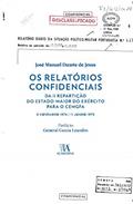 Ler Os Relatórios Confidenciais da II Repartição do Estado-maior do Exército Para o CEMGFA, do autor José Manuel Duarte de Jesus