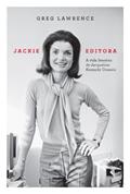 Ler Jackie editora, do autor Greg Lawrence Ler Jackie editora, do autor Greg Lawrence