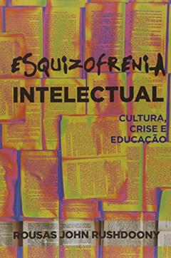 Esquizofrenia Intelectual, do autor Vários Autores