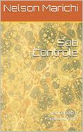 Ler Sob Controle: vencendo a esquizofrenia, do autor Nelson Marichi