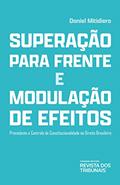 Ler Superação Para Frente E Modulação De Efeitos, do autor Daniel Mitidiero
