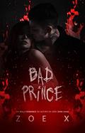 Ler BAD PRINCE: (LIVRO ÚNICO) (PRINCE UNIVERSITY), do autor Zoe X Ler BAD PRINCE: (LIVRO ÚNICO) (PRINCE UNIVERSITY), do autor Zoe X
