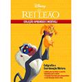 Ler Aprender é Incrível Disney - O Rei Leão Caligrafia e Coordenação Motora, do autor Eduardo Starke Ler Aprender é Incrível Disney - O Rei Leão Caligrafia e Coordenação Motora, do autor Eduardo Starke