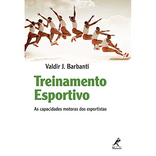 Ler Treinamento esportivo: As Capacidades Motoras dos Esportistas, do autor Valdir J. Barbanti