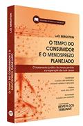 Ler O Tempo do Consumidor e o Menosprezo Planejado, do autor Laís Bergstein