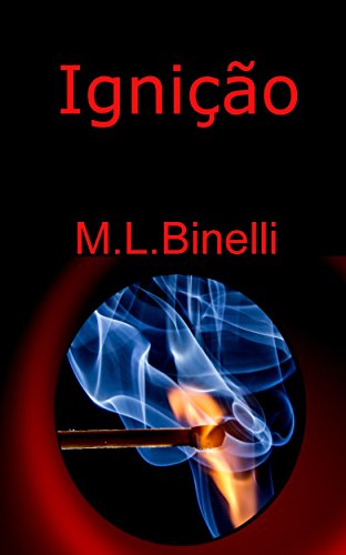 Ler Ignição, do autor M Binelli