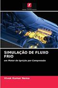 Ler SIMULAÇÃO DE FLUXO FRIO: em Motor de Ignição por Compressão, do autor Vivek Kumar Nema