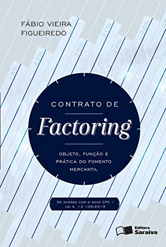 Ler Contrato de Factoring - 1ª edição de 2016: Objeto, Função e Prática de Fomento Mercantil, do autor Fábio Vieira Figueiredo