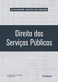 Ler Direito dos serviços públicos, do autor Alexandre Santos de Aragão
