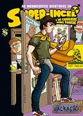 Ler As Inconcebíveis Aventuras Do Super-incel E Os Cabulosos Nerds Tóxicos, do autor Guiherme Smee Ler As Inconcebíveis Aventuras Do Super-incel E Os Cabulosos Nerds Tóxicos, do autor Guiherme Smee