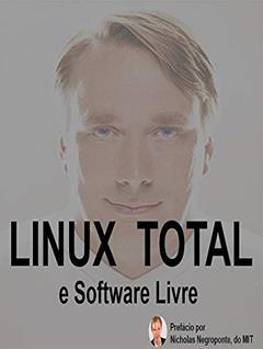 Guia Completo do Linux e Software Livre, do autor Heverton Anunciação