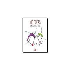 100 coisas para fazer a dois, do autor Dalia F. Walker; Nicolás Silbert