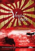 Ler Vento leste, do autor Otohiko Kaga