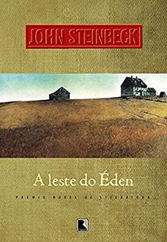 A leste do Éden, do autor John Steinbeck