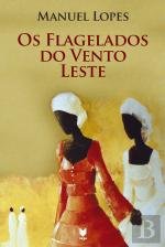 Ler Os Flagelados do Vento Leste, do autor Manuel Lopes