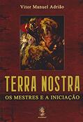 Ler Terra Nostra, do autor Vítor Manuel Adrião