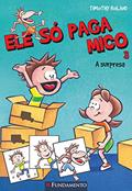 Ler Ele Só Paga Mico. A Surpresa - Volume 3 Usado, do autor Timothy Roland Ler Ele Só Paga Mico. A Surpresa - Volume 3 Usado, do autor Timothy Roland