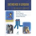 Ler Entendendo a gordura: Os Ácidos Graxos, do autor Rui Curi; Célio Kenji Miyasaka; Celine Pompéia; Joaquim Procopio