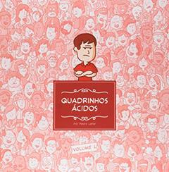 Quadrinhos Ácidos, do autor Pedro Leite
