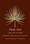 Ler MBAE KAA, do autor JOAO BARBOSA RODRIGUES