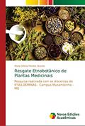 Ler Resgate Etnobotânico de Plantas Medicinais: Pesquisa realizada com os discentes do IFSULDEMINAS - Campus Muzambinho - MG, do autor Maria Vitória Pereira Vicente Ler Resgate Etnobotânico de Plantas Medicinais: Pesquisa realizada com os discentes do IFSULDEMINAS - Campus Muzambinho - MG, do autor Maria Vitória Pereira Vicente