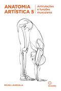 Ler Anatomia Artistica 5, do autor Michel Lauricella