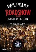 Ler Roadshow: paisagens e bateria (Volume 1): De motocicleta numa turnê de rock, do autor Neil Peart