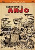 Ler Edição de Artista # 1. Aventuras do Anjo, do autor Flavio Colin; Álvaro aguiar Ler Edição de Artista # 1. Aventuras do Anjo, do autor Flavio Colin; Álvaro aguiar