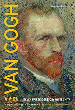 Van Gogh, do autor Steven Naifeh; Gregory White Smith