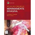 Ler Atlas de Cirurgia Minimamente Invasiva, do autor Constantine Frantzides